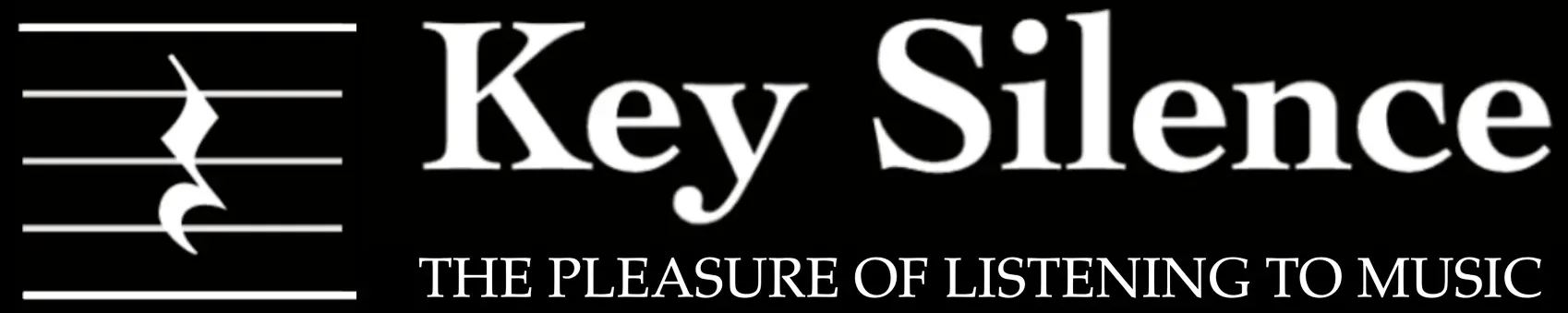 Key Silence – Have More Fun… [The Pleasure of Listening to Music]
